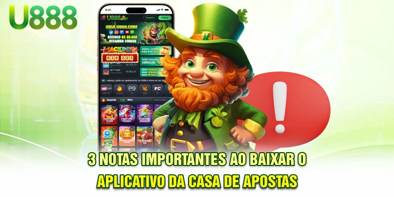 3 notas importantes ao baixar o aplicativo da casa de apostas