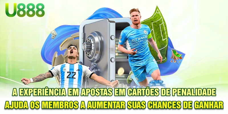 A experiência em apostas em cartões de penalidade ajuda os membros a aumentar suas chances de ganhar