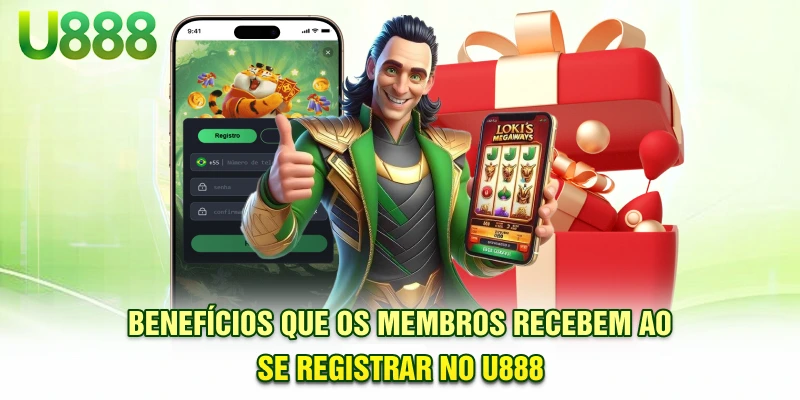 Benefícios que os membros recebem ao se registrar no U888