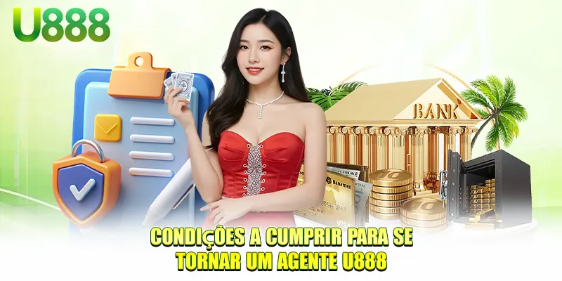Condições a cumprir para se tornar um agente U888